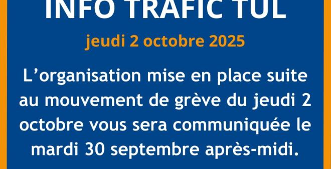 Suite à la grève du jeudi 2 octobre, les dessertes des lignes des Transports Urbains de Laon seront modifiées. Toutes les informations seront communiquées mardi 30 septembre..