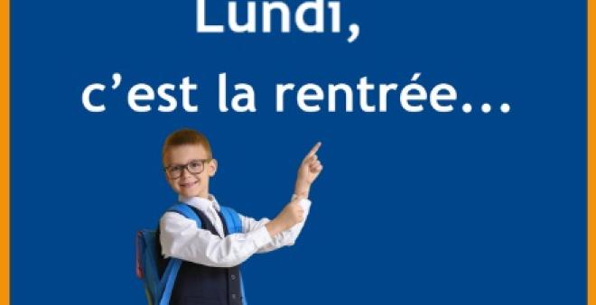 Lundi c'est la rentrée