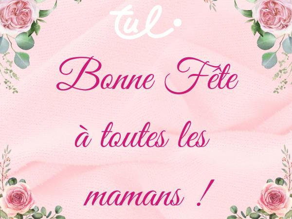 BONNE FETE A TOUTES LES MAMANS